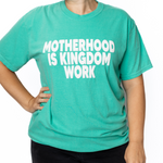 motherhood is kingdom work tshirt